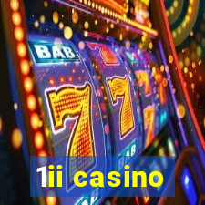 1ii casino